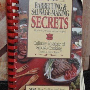 Barbecuing and Sausage making secretes, Culinary institue of smoke cooking, 1994
